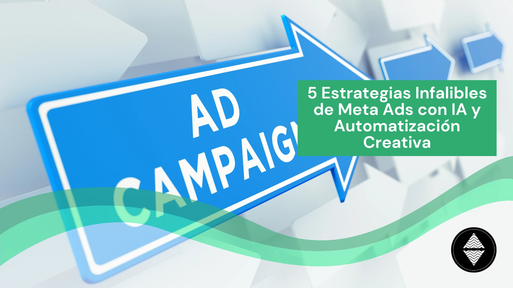 5 Estrategias Infalibles de Meta Ads con IA y Automatización Creativa